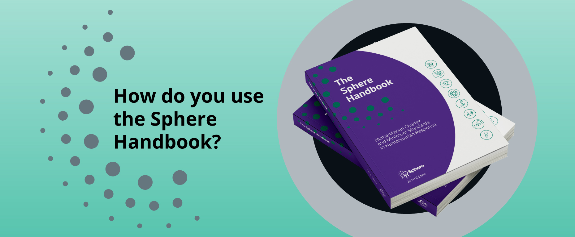 How do you use the Sphere Handbook?